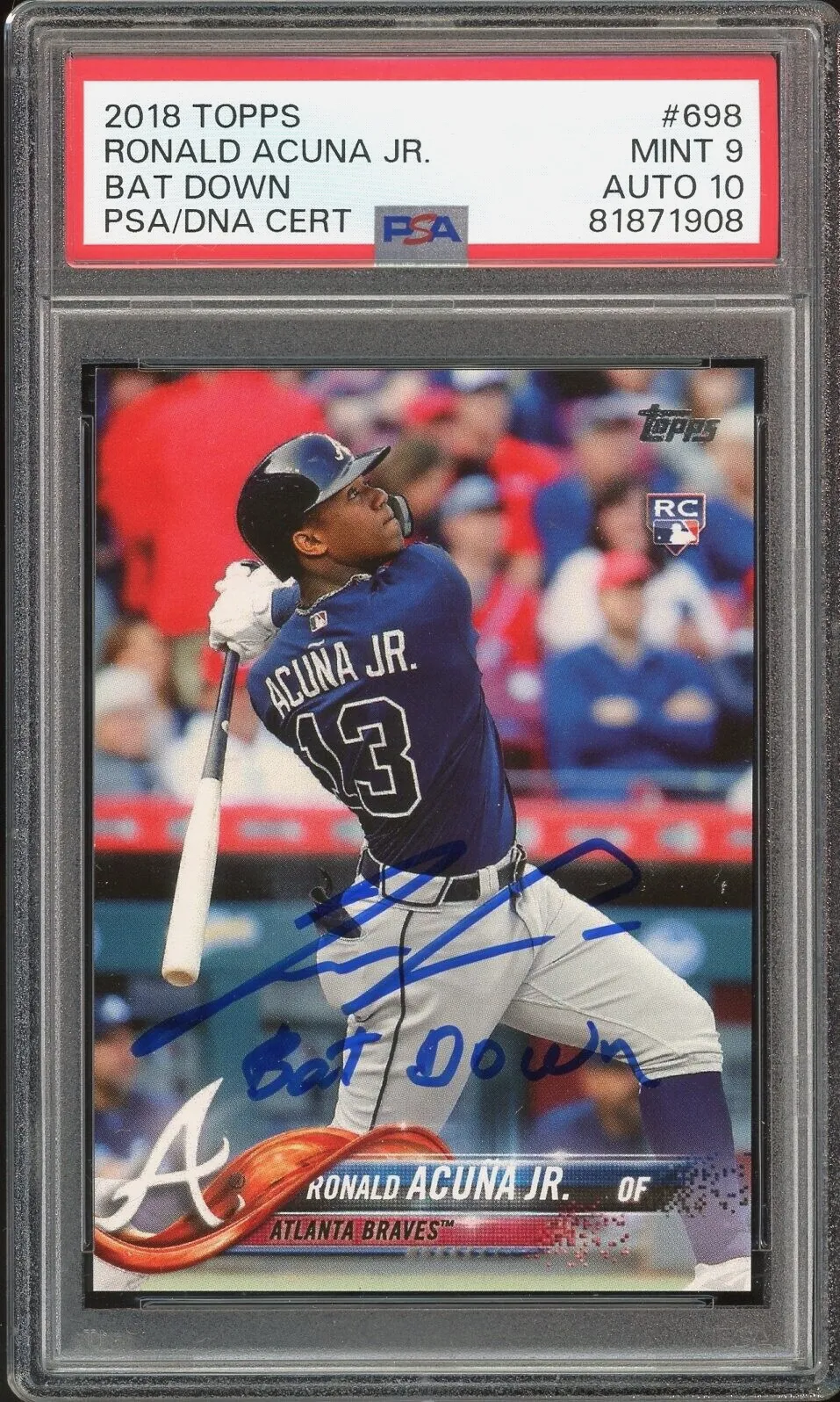 2018 Topps #698 Ronald Acuna Jr. RC Rookie Signed Bat Down PSA 9/10 Auto MINT