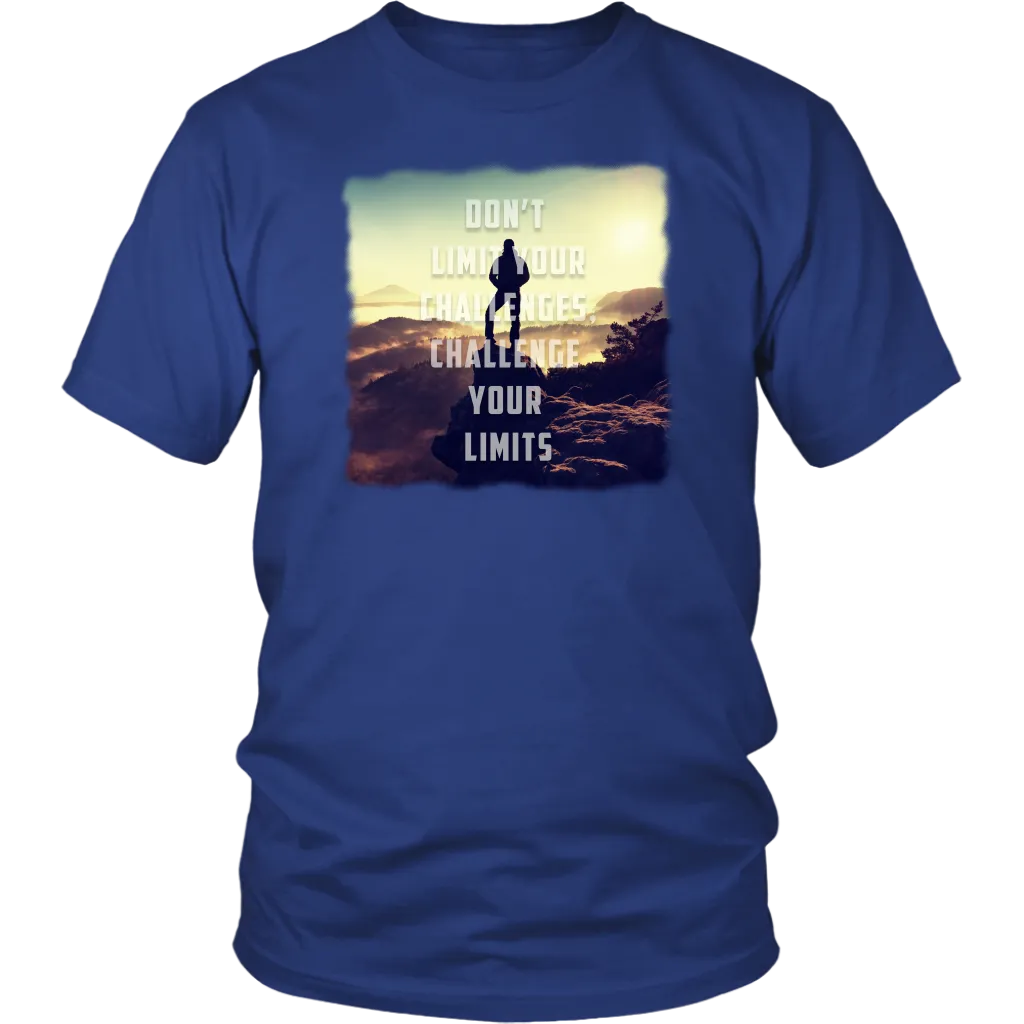 Don't Limit Your Challenges, Challenge Your Limits T - Shirt