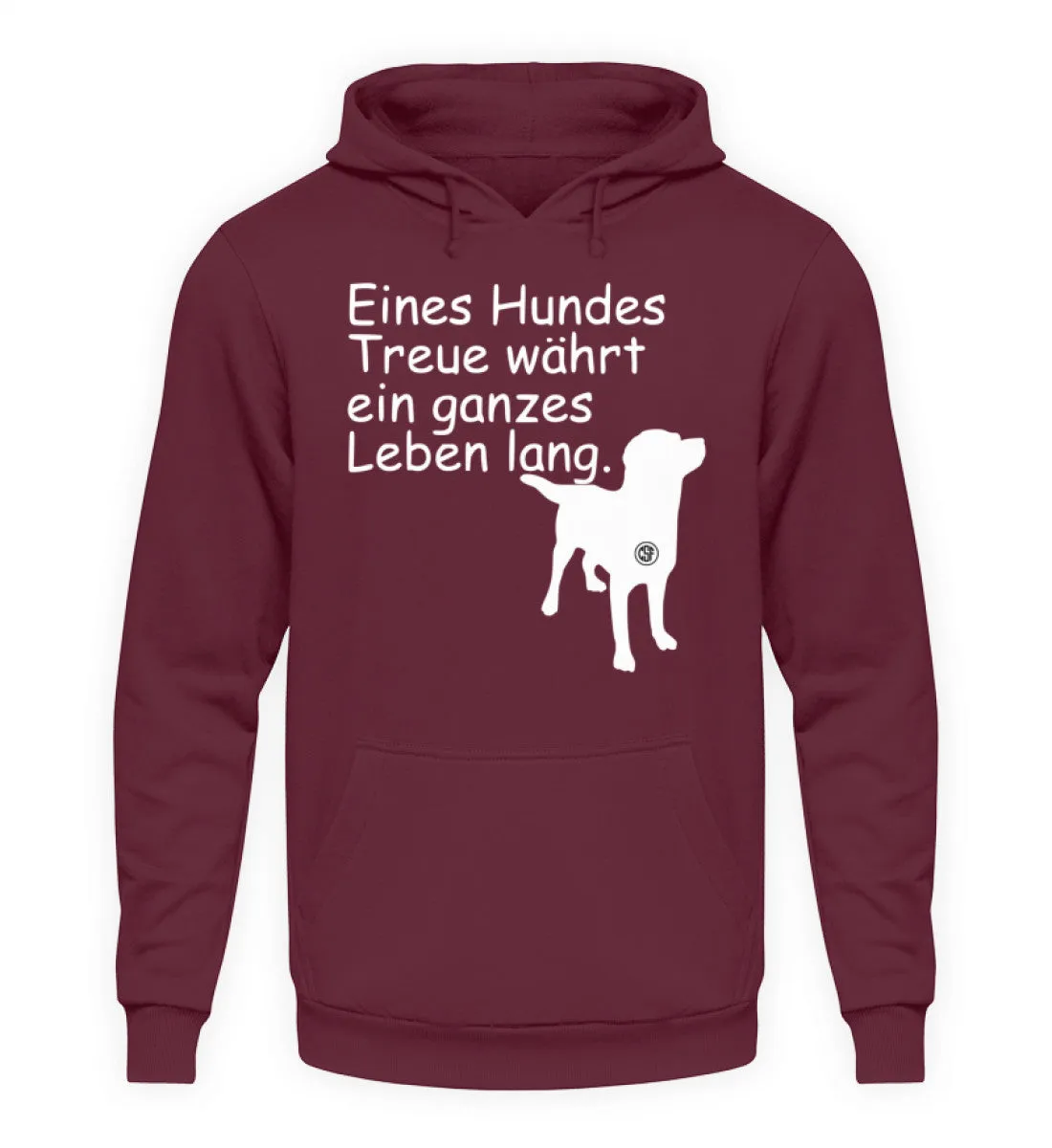 Eines Hundes Treue währt ...  - Unisex Kapuzenpullover Hoodie