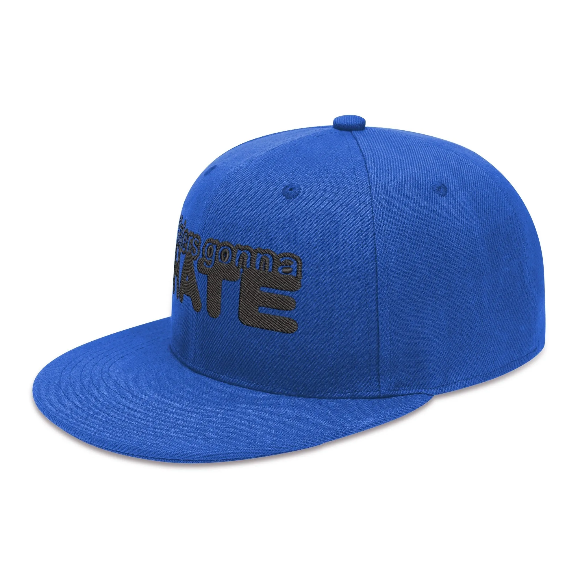 Haters Gonna Hate Embroidered Hip-hop Style Snapback