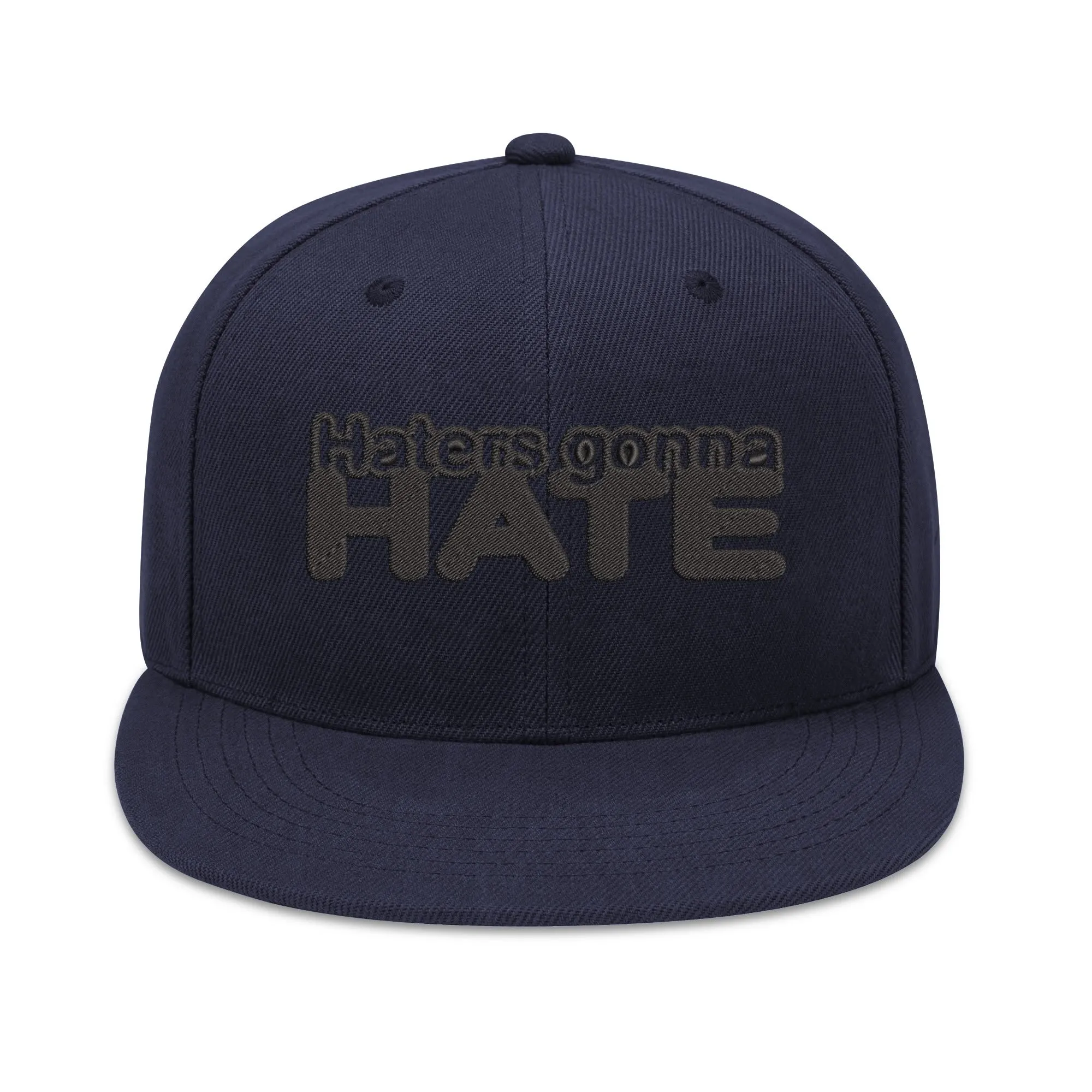 Haters Gonna Hate Embroidered Hip-hop Style Snapback