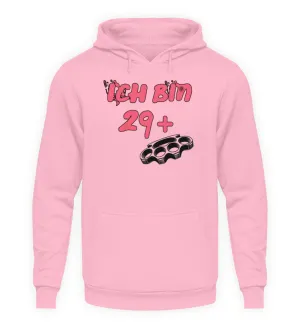 Ich bin 29   - Unisex Kapuzenpullover Hoodie