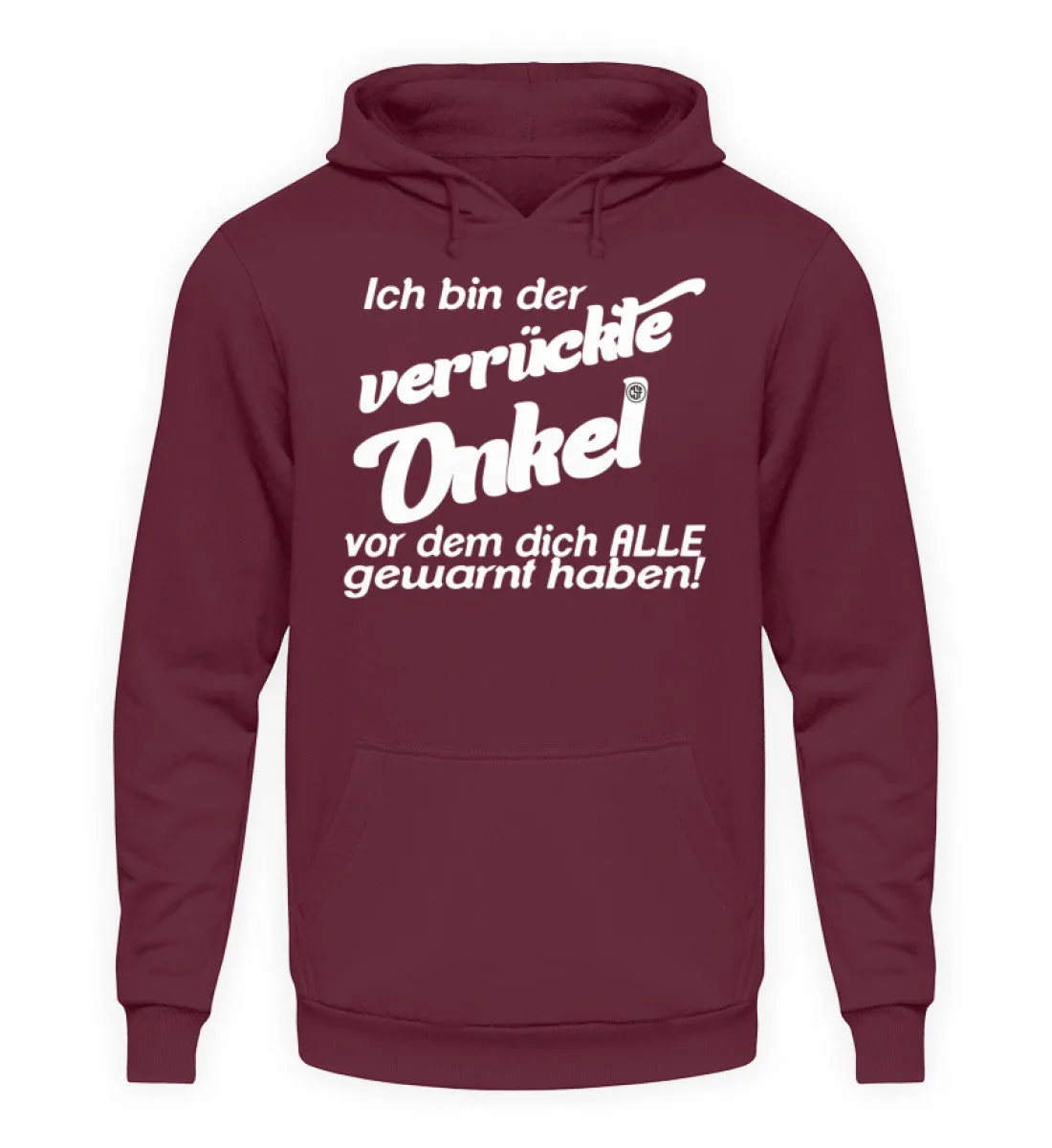 Ich bin der verrückte Onkel vor dem...  - Unisex Kapuzenpullover Hoodie