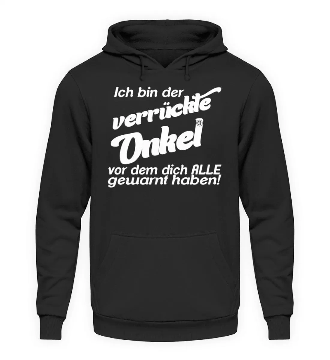 Ich bin der verrückte Onkel vor dem...  - Unisex Kapuzenpullover Hoodie