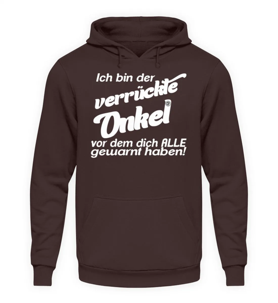 Ich bin der verrückte Onkel vor dem...  - Unisex Kapuzenpullover Hoodie