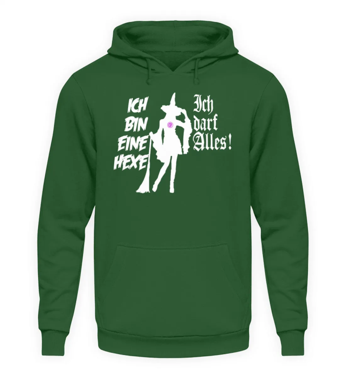 Ich bin eine Hexe Ich darf alles!  - Unisex Kapuzenpullover Hoodie