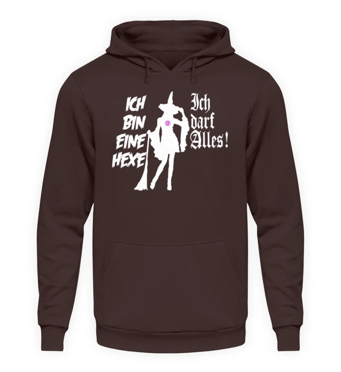 Ich bin eine Hexe Ich darf alles!  - Unisex Kapuzenpullover Hoodie