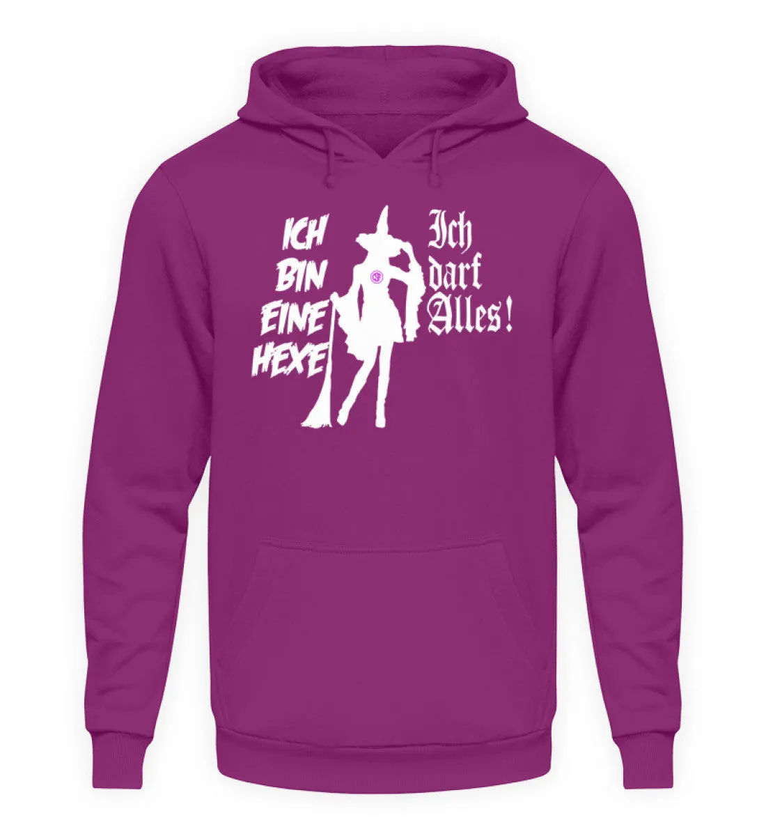 Ich bin eine Hexe Ich darf alles!  - Unisex Kapuzenpullover Hoodie