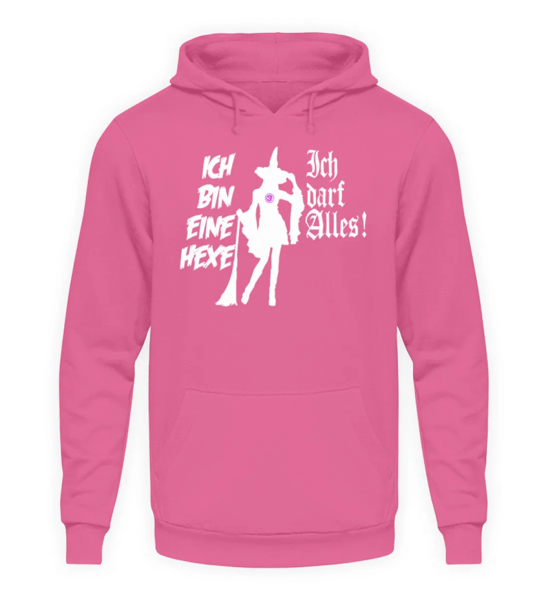 Ich bin eine Hexe Ich darf alles!  - Unisex Kapuzenpullover Hoodie