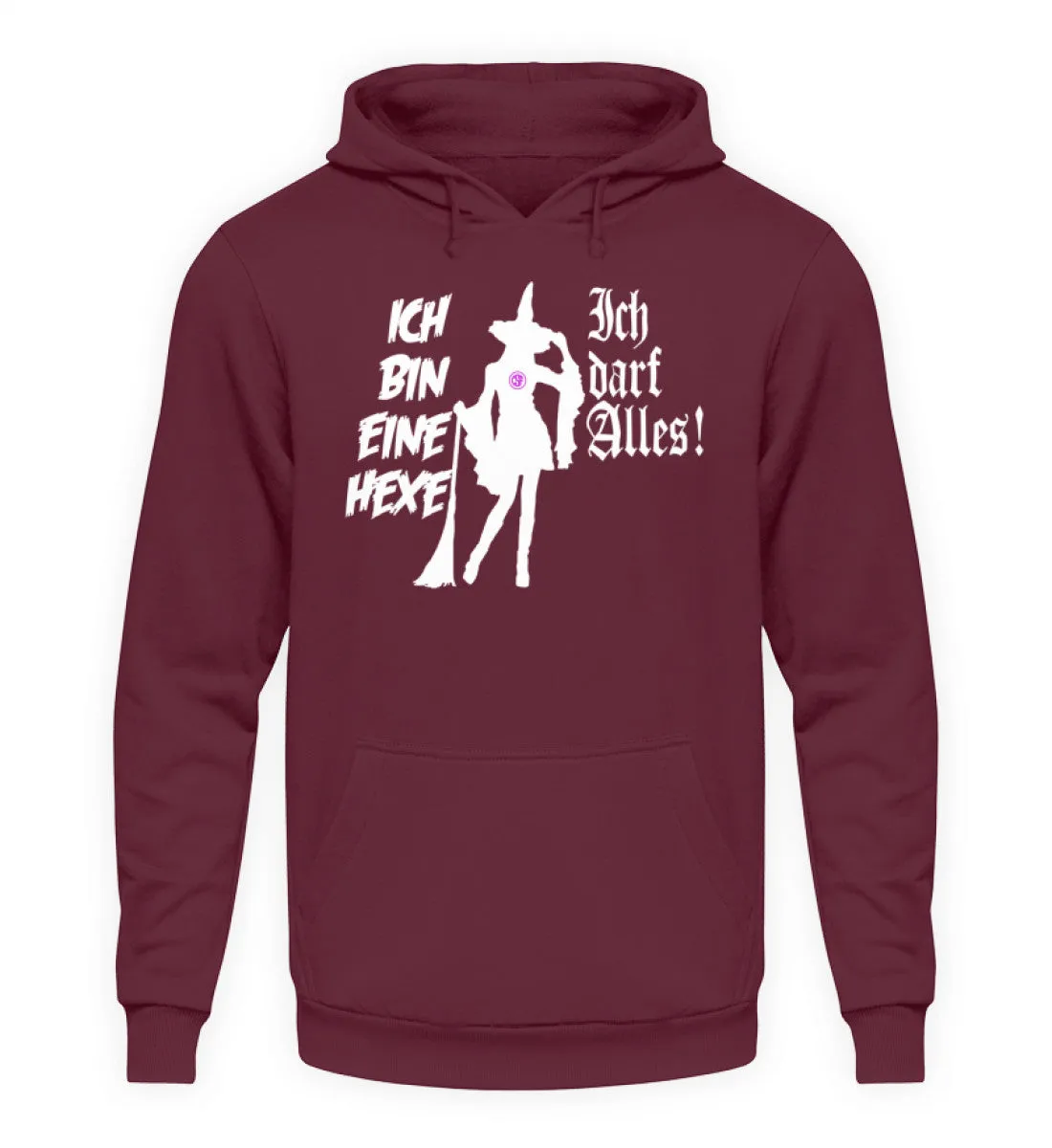 Ich bin eine Hexe Ich darf alles!  - Unisex Kapuzenpullover Hoodie