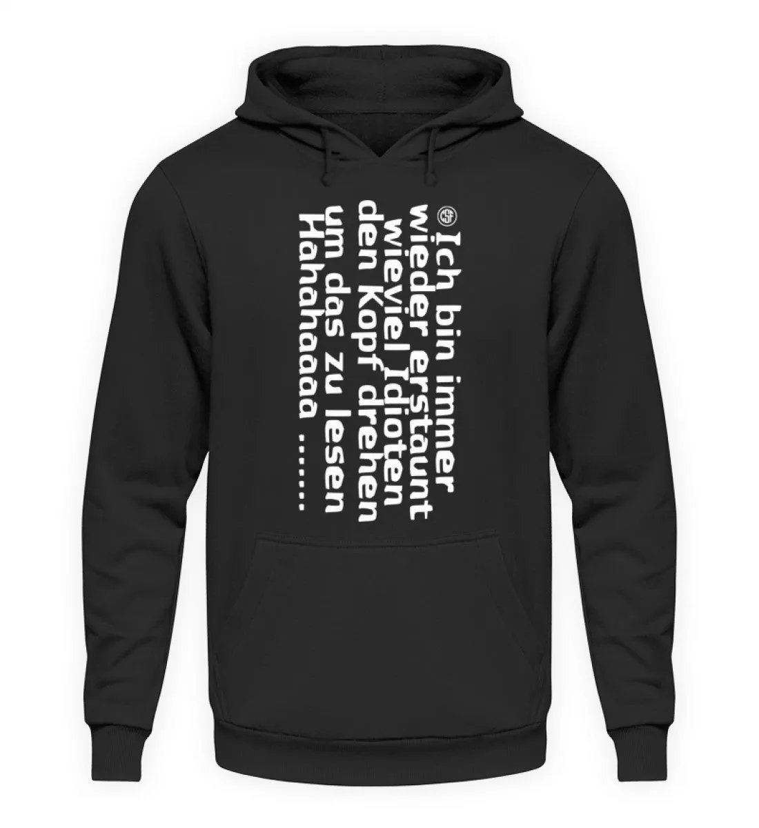 Ich bin immer wieder erstaunt wieviel...  - Unisex Kapuzenpullover Hoodie