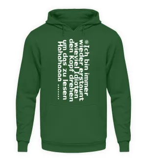 Ich bin immer wieder erstaunt wieviel...  - Unisex Kapuzenpullover Hoodie