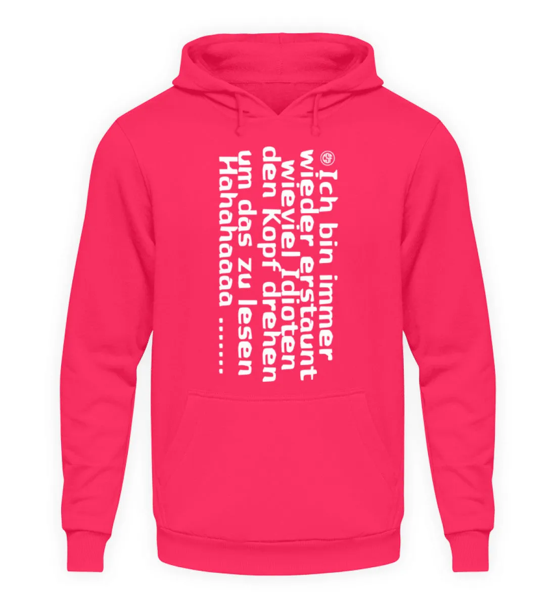 Ich bin immer wieder erstaunt wieviel...  - Unisex Kapuzenpullover Hoodie