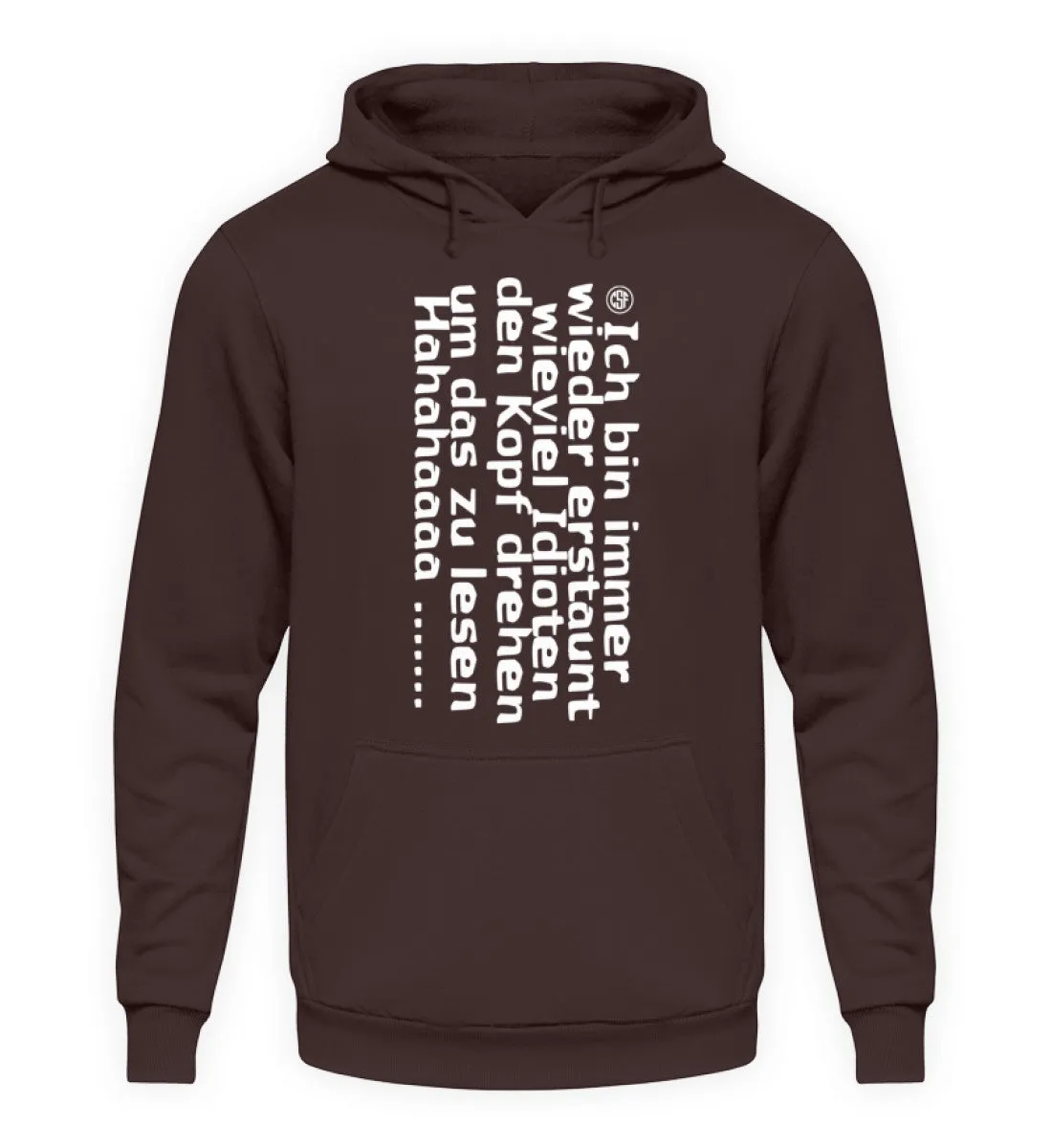 Ich bin immer wieder erstaunt wieviel...  - Unisex Kapuzenpullover Hoodie