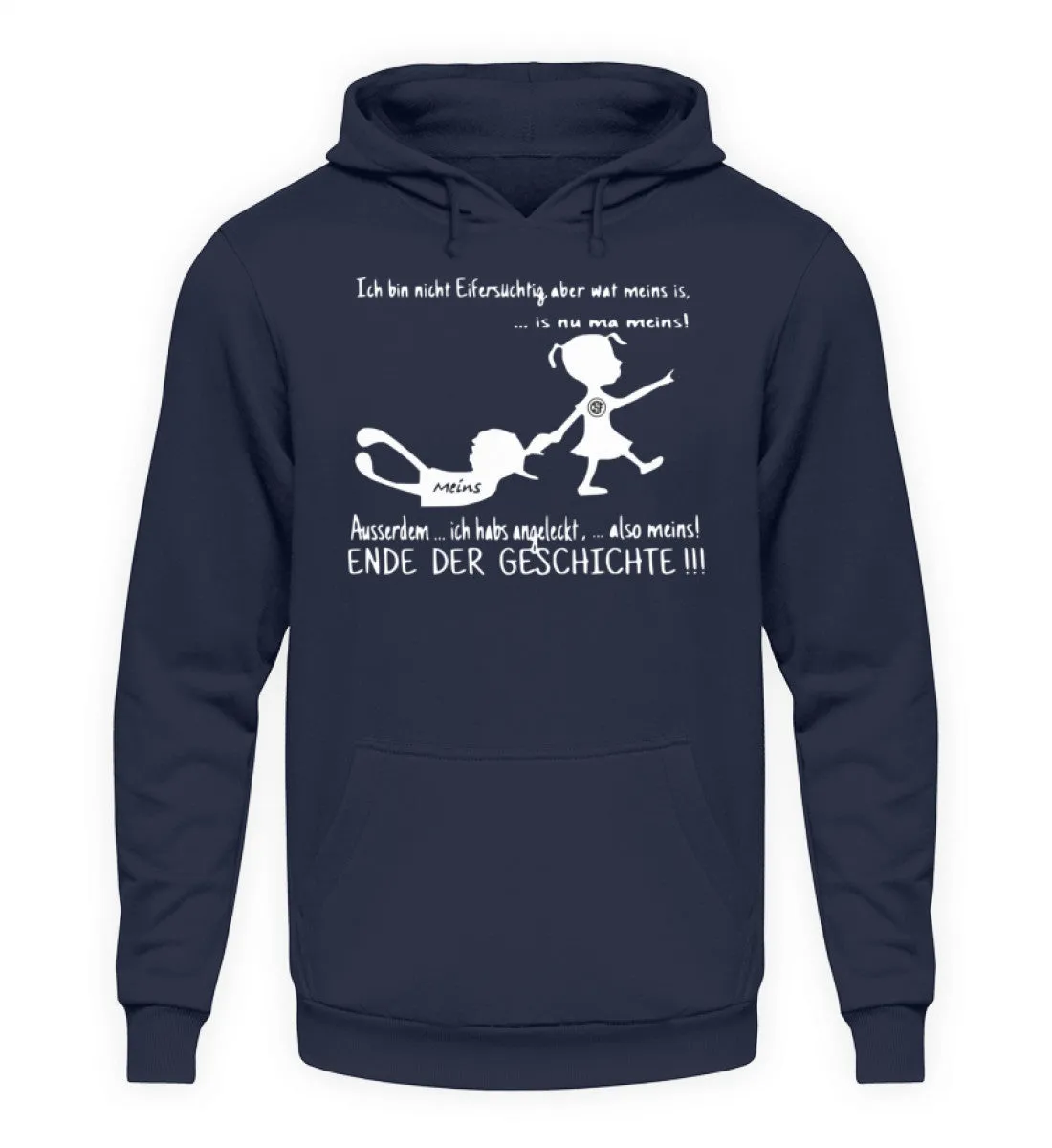 Ich bin nicht Eifersüchtig ...  - Unisex Kapuzenpullover Hoodie