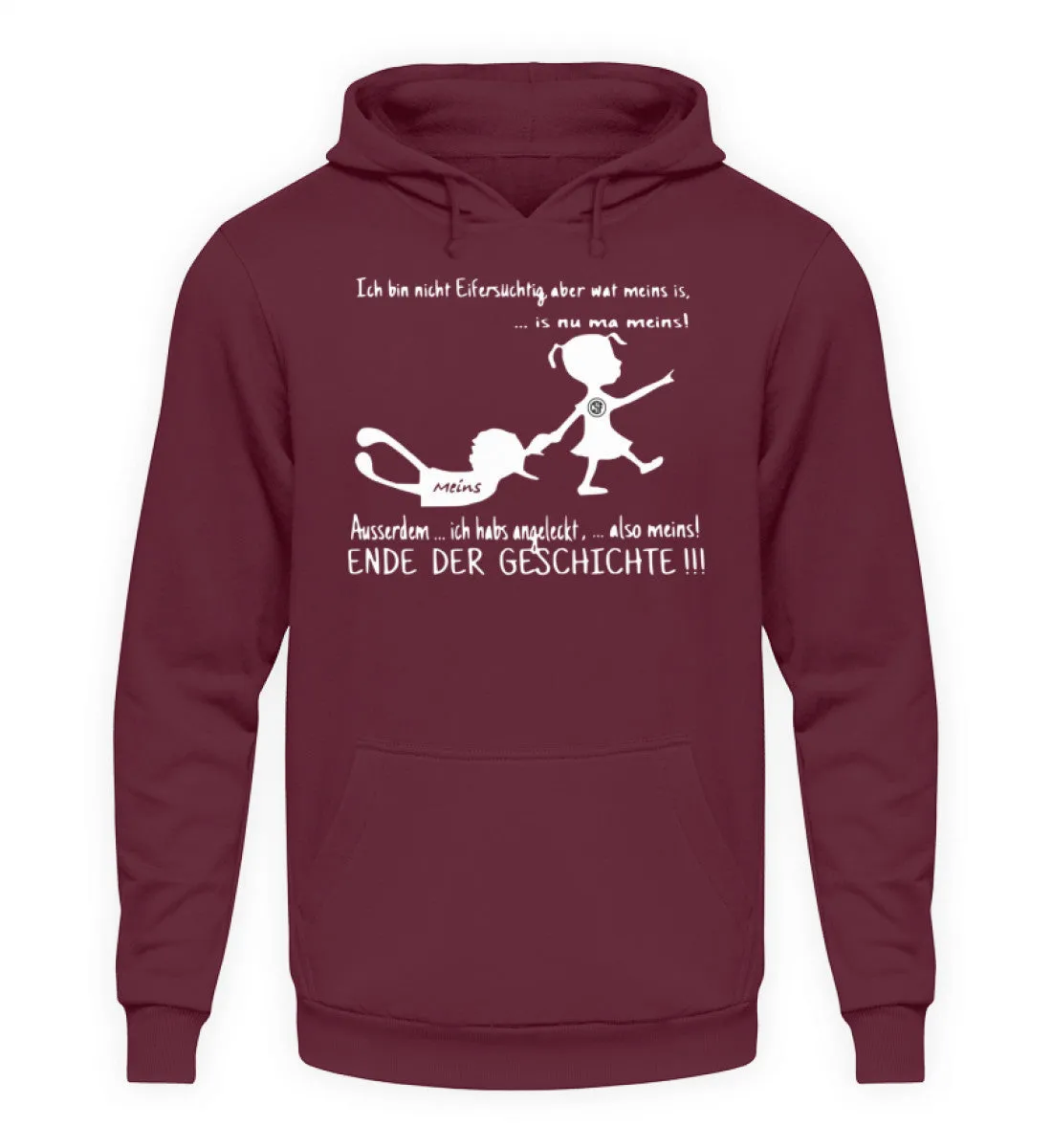 Ich bin nicht Eifersüchtig ...  - Unisex Kapuzenpullover Hoodie