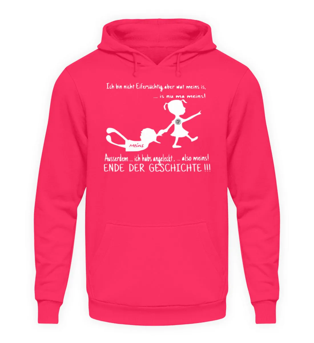 Ich bin nicht Eifersüchtig ...  - Unisex Kapuzenpullover Hoodie