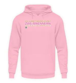 Ich habe Fantasien mit zwei Männern der  - Unisex Kapuzenpullover Hoodie