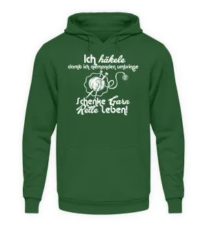 Ich häkele damit ich niemanden umbringe  - Unisex Kapuzenpullover Hoodie