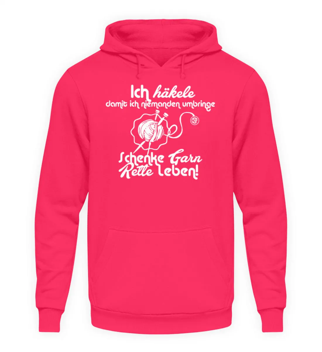 Ich häkele damit ich niemanden umbringe  - Unisex Kapuzenpullover Hoodie