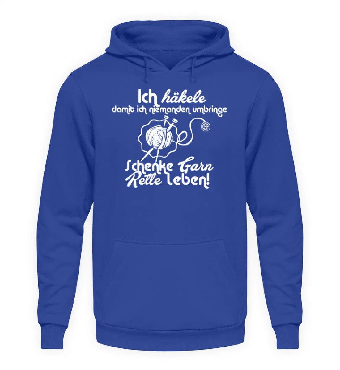 Ich häkele damit ich niemanden umbringe  - Unisex Kapuzenpullover Hoodie