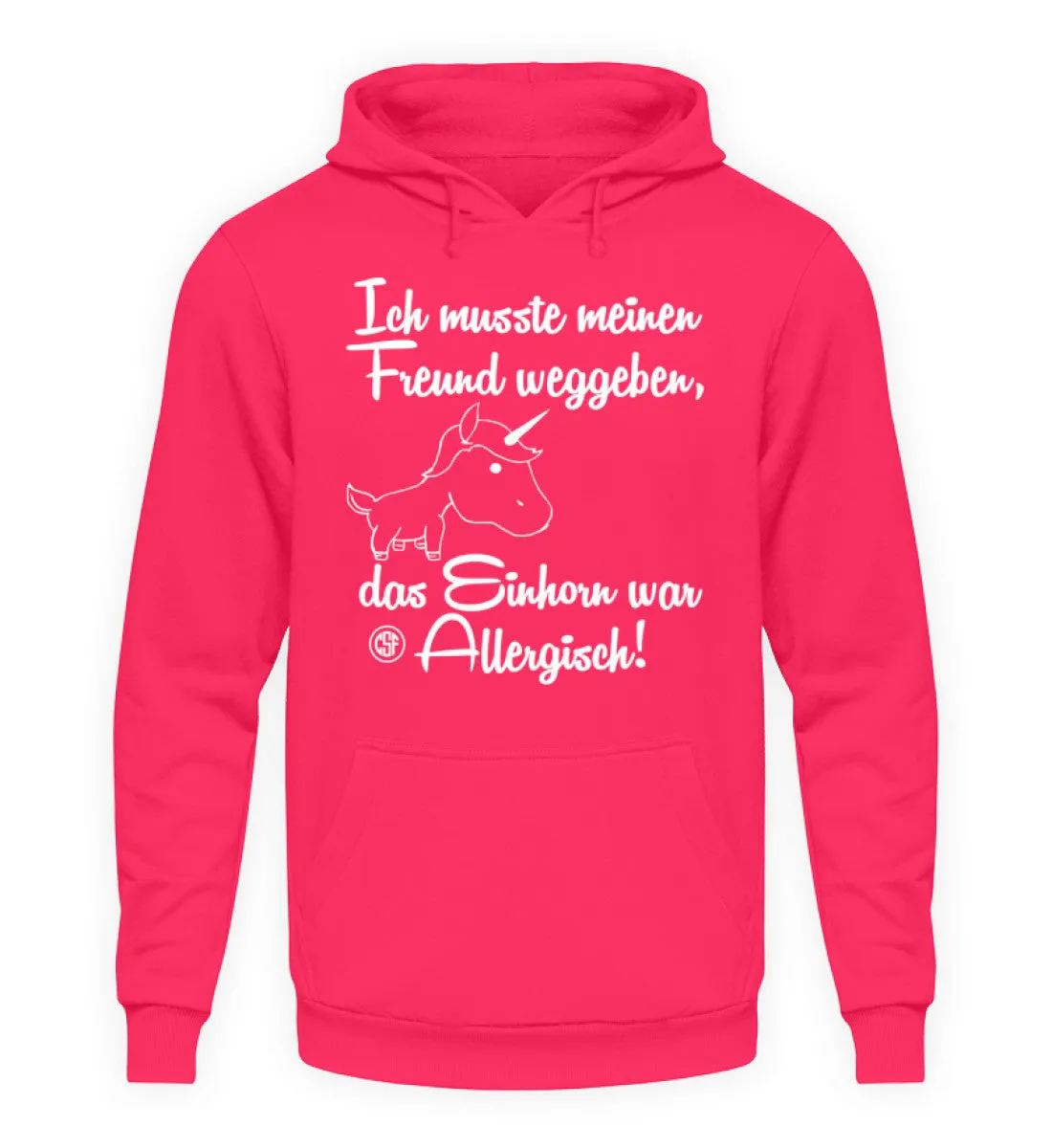 Ich musste meinen Freund weggeben Das...  - Unisex Kapuzenpullover Hoodie