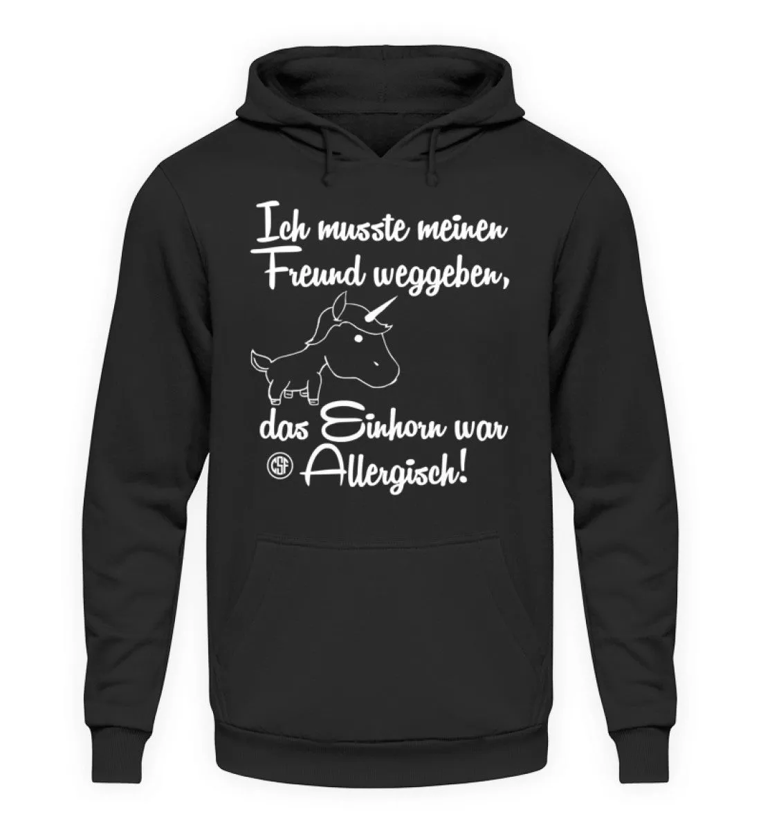 Ich musste meinen Freund weggeben Das...  - Unisex Kapuzenpullover Hoodie