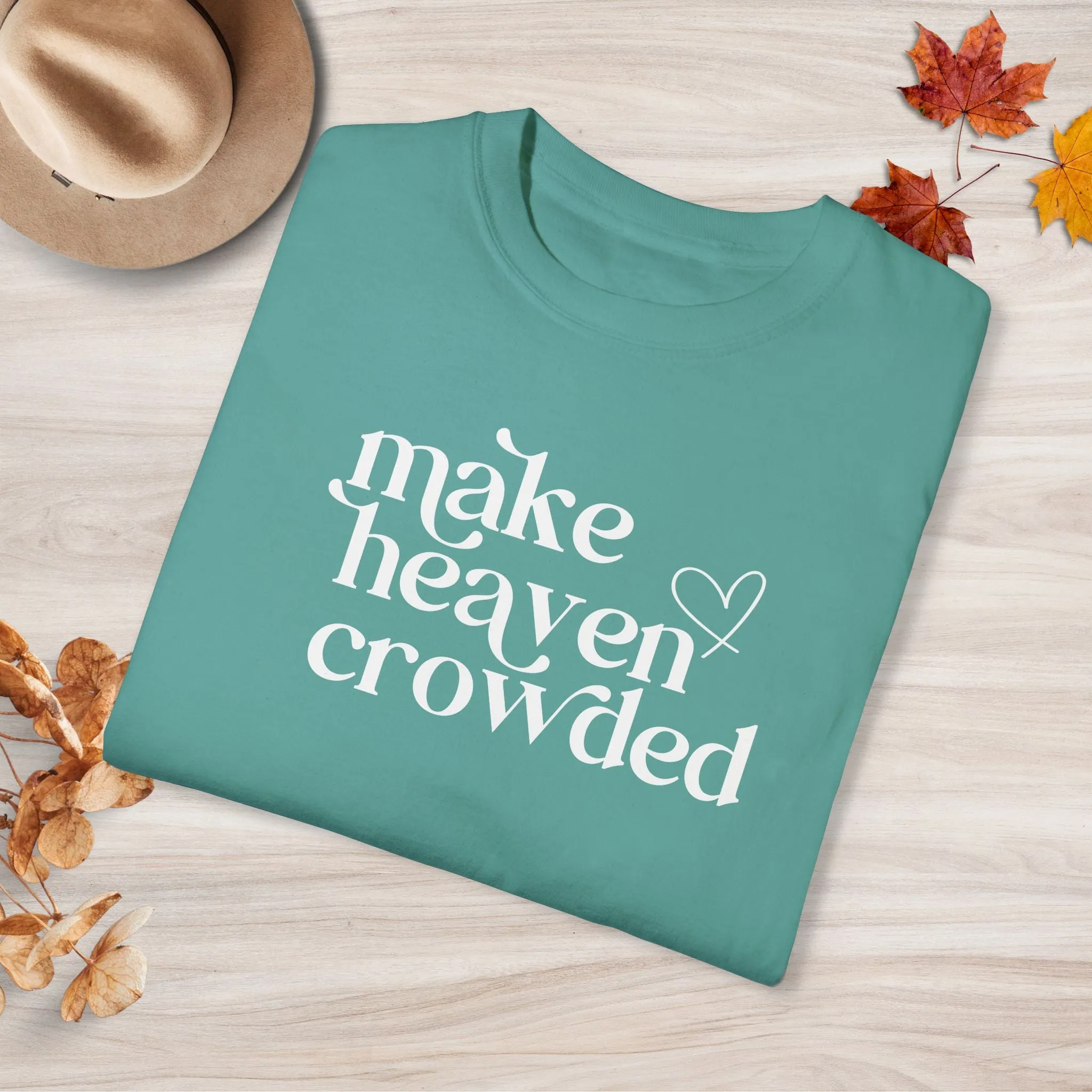 Retro Style Make Heaven Crowded Custom Design T-shirt