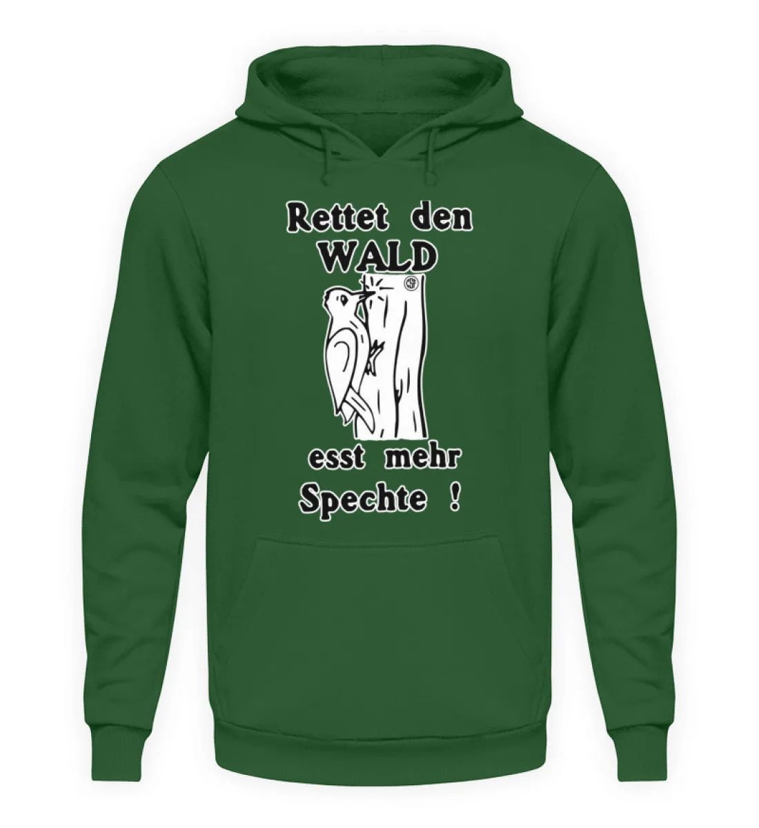 Rettet den Wald ...  - Unisex Kapuzenpullover Hoodie