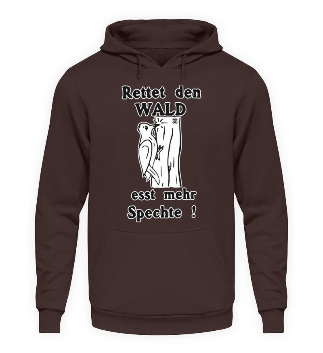 Rettet den Wald ...  - Unisex Kapuzenpullover Hoodie