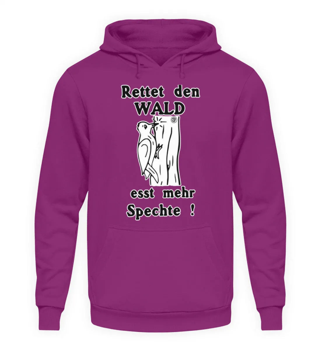 Rettet den Wald ...  - Unisex Kapuzenpullover Hoodie