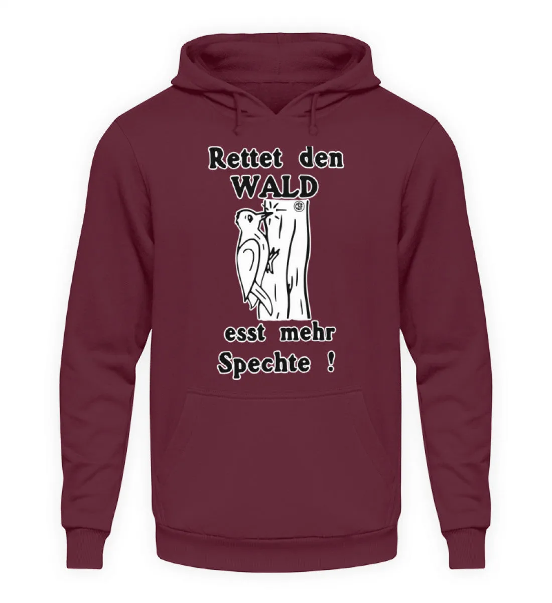 Rettet den Wald ...  - Unisex Kapuzenpullover Hoodie