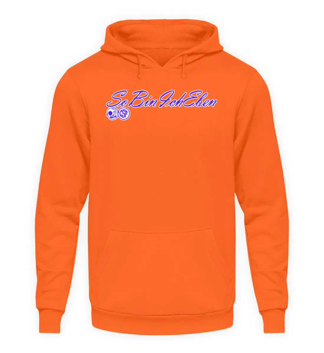 So bin ich eben  - Unisex Kapuzenpullover Hoodie