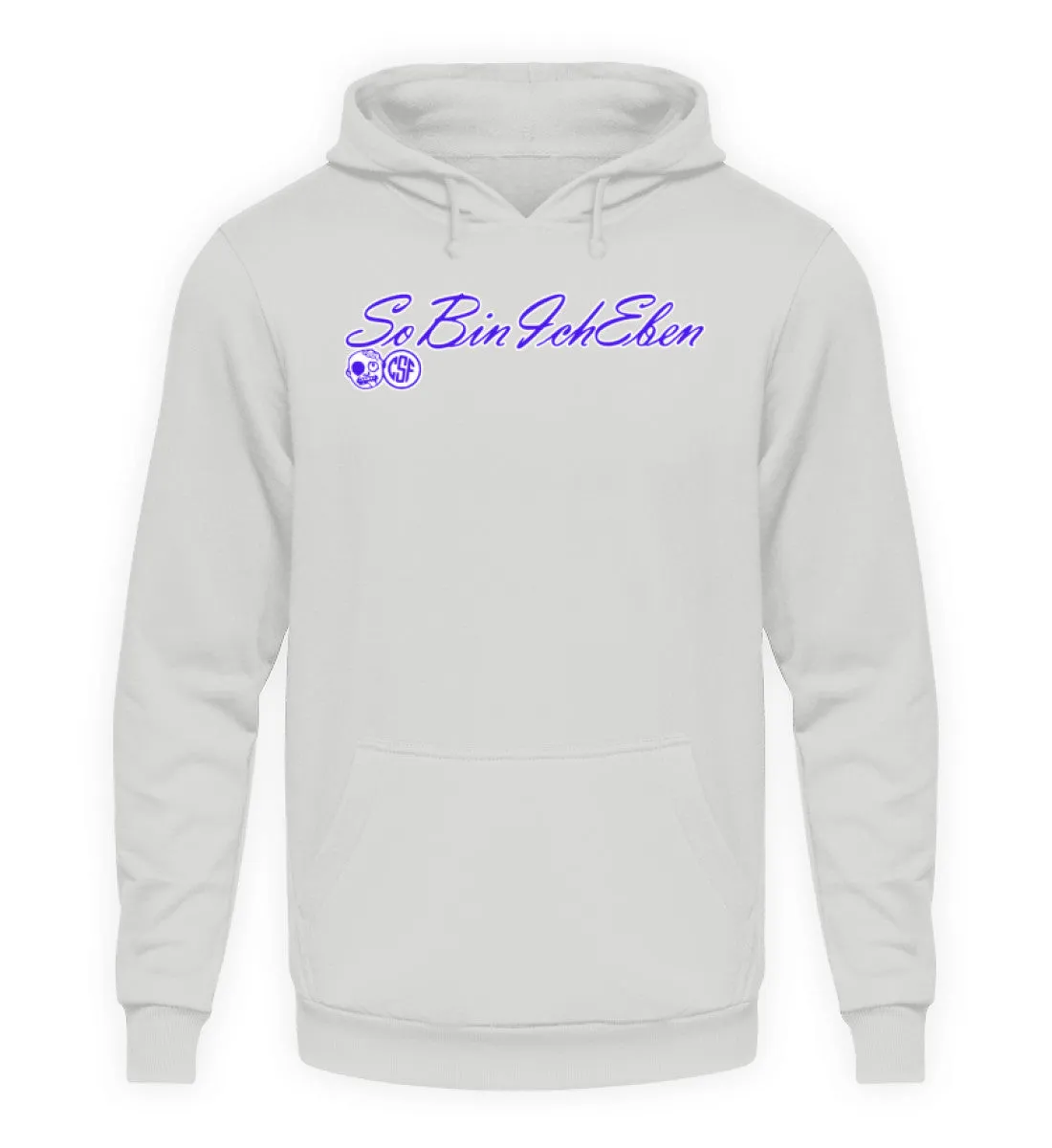 So bin ich eben  - Unisex Kapuzenpullover Hoodie