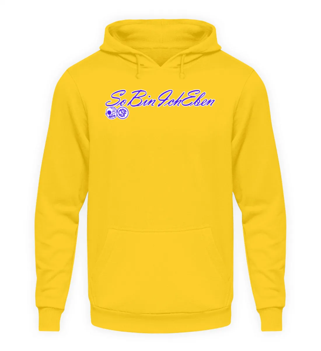 So bin ich eben  - Unisex Kapuzenpullover Hoodie