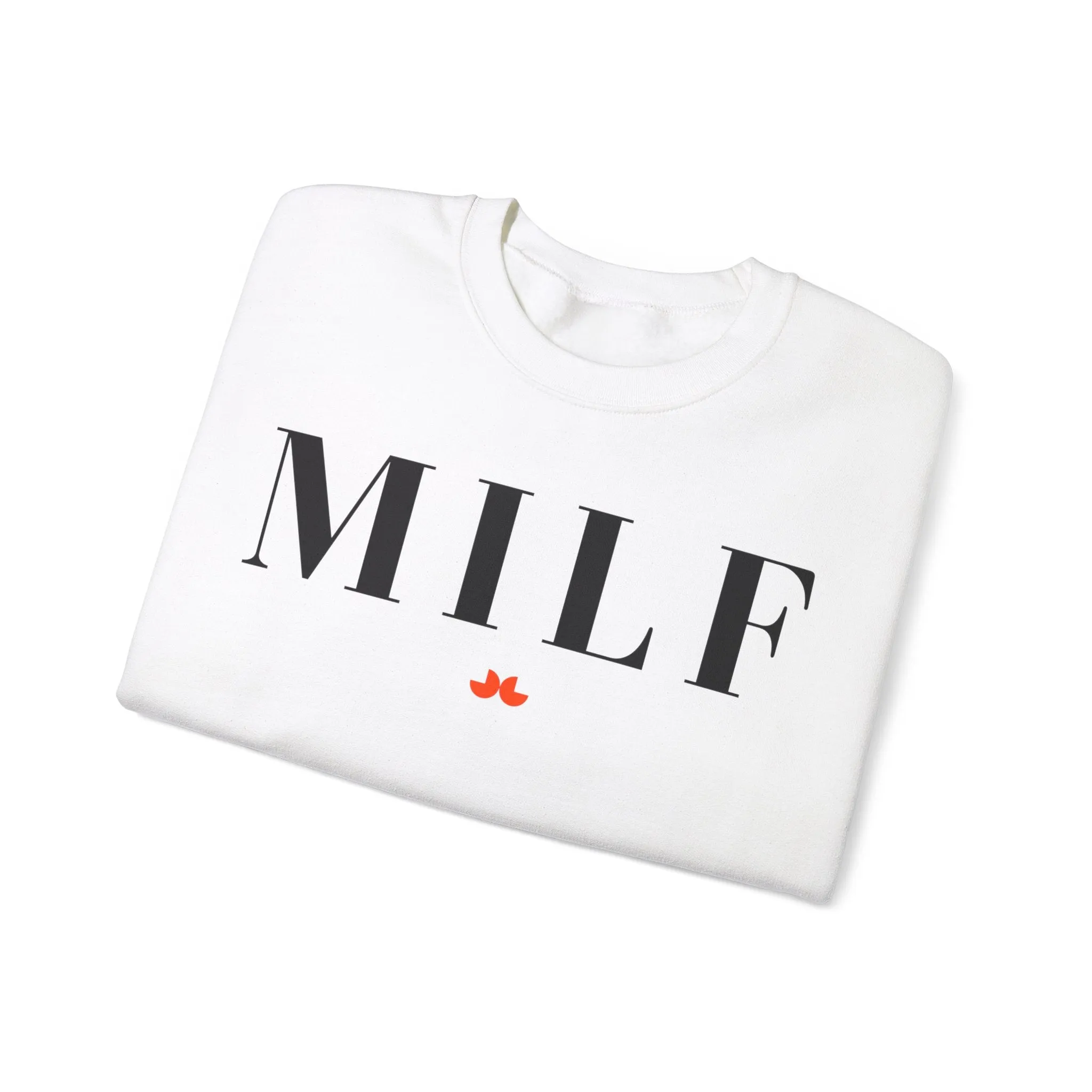 The MILF Sweatshirt