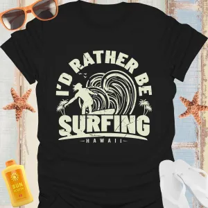 Vintage Style Id Rather Be Surfing T-Shirt Retro Vibe