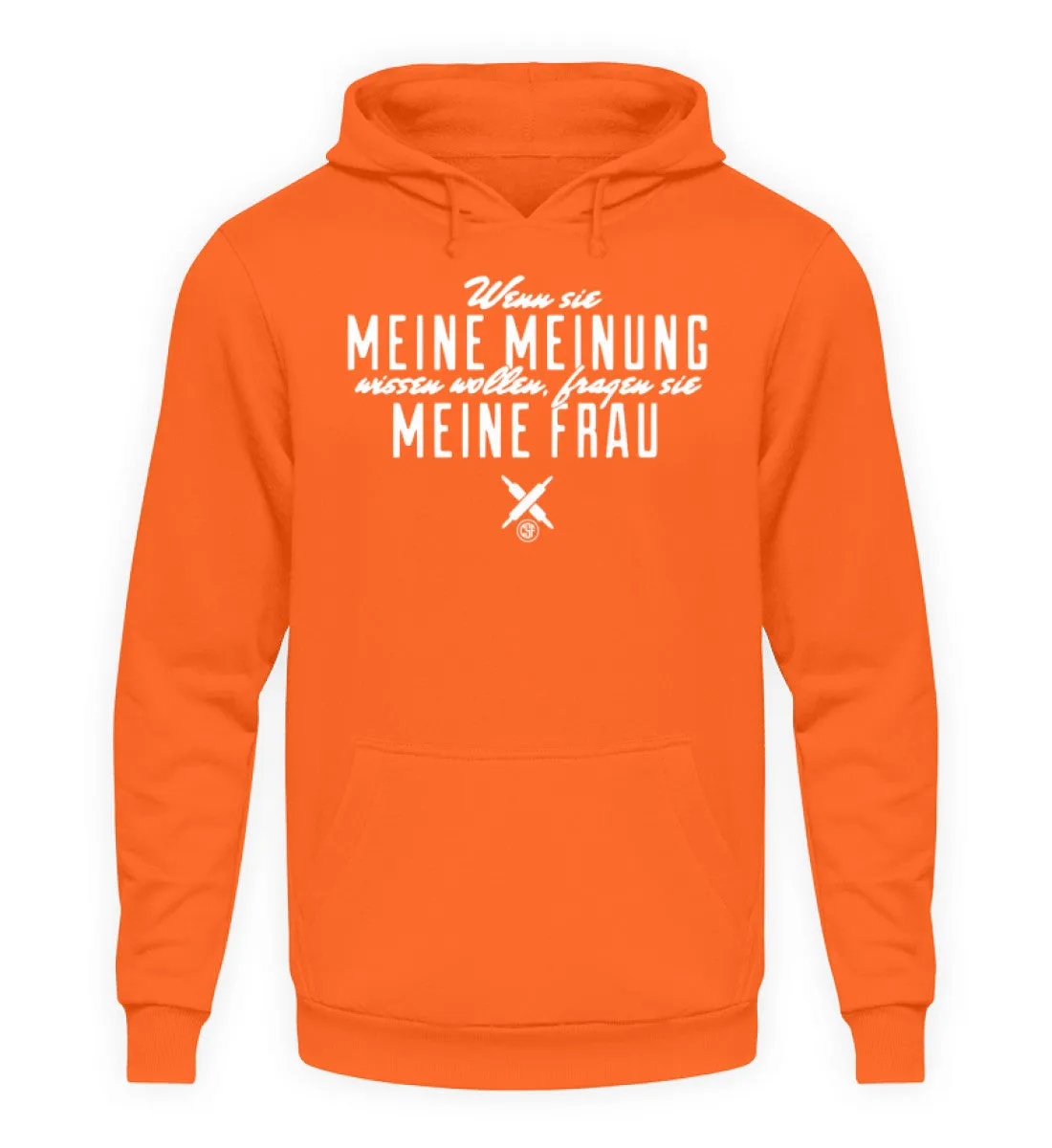 Wenn sie meine Meinung wissen wollen...  - Unisex Kapuzenpullover Hoodie