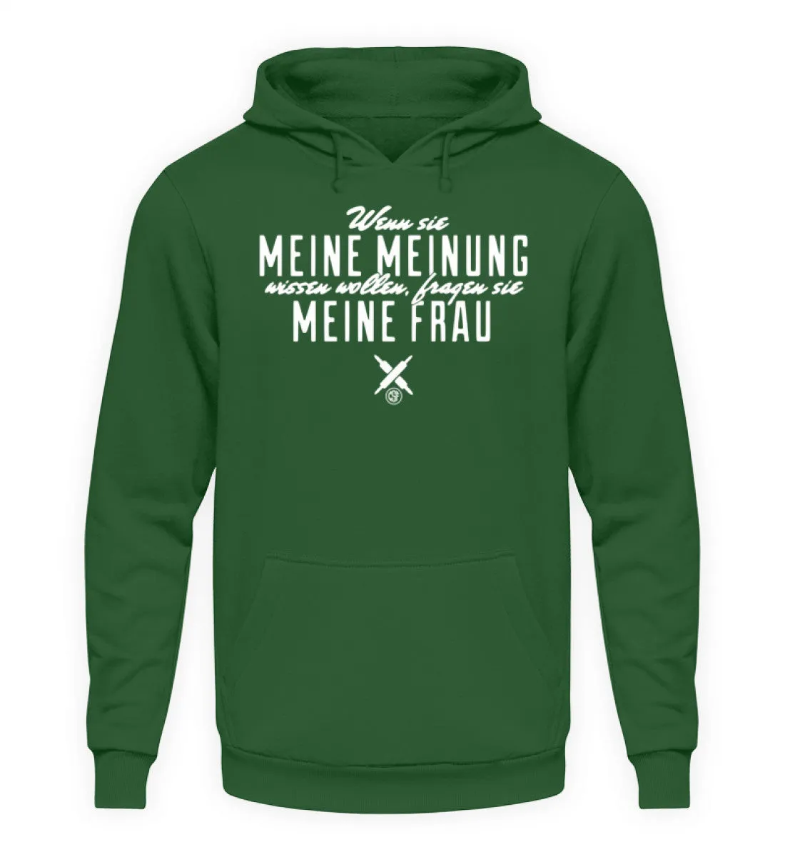 Wenn sie meine Meinung wissen wollen...  - Unisex Kapuzenpullover Hoodie
