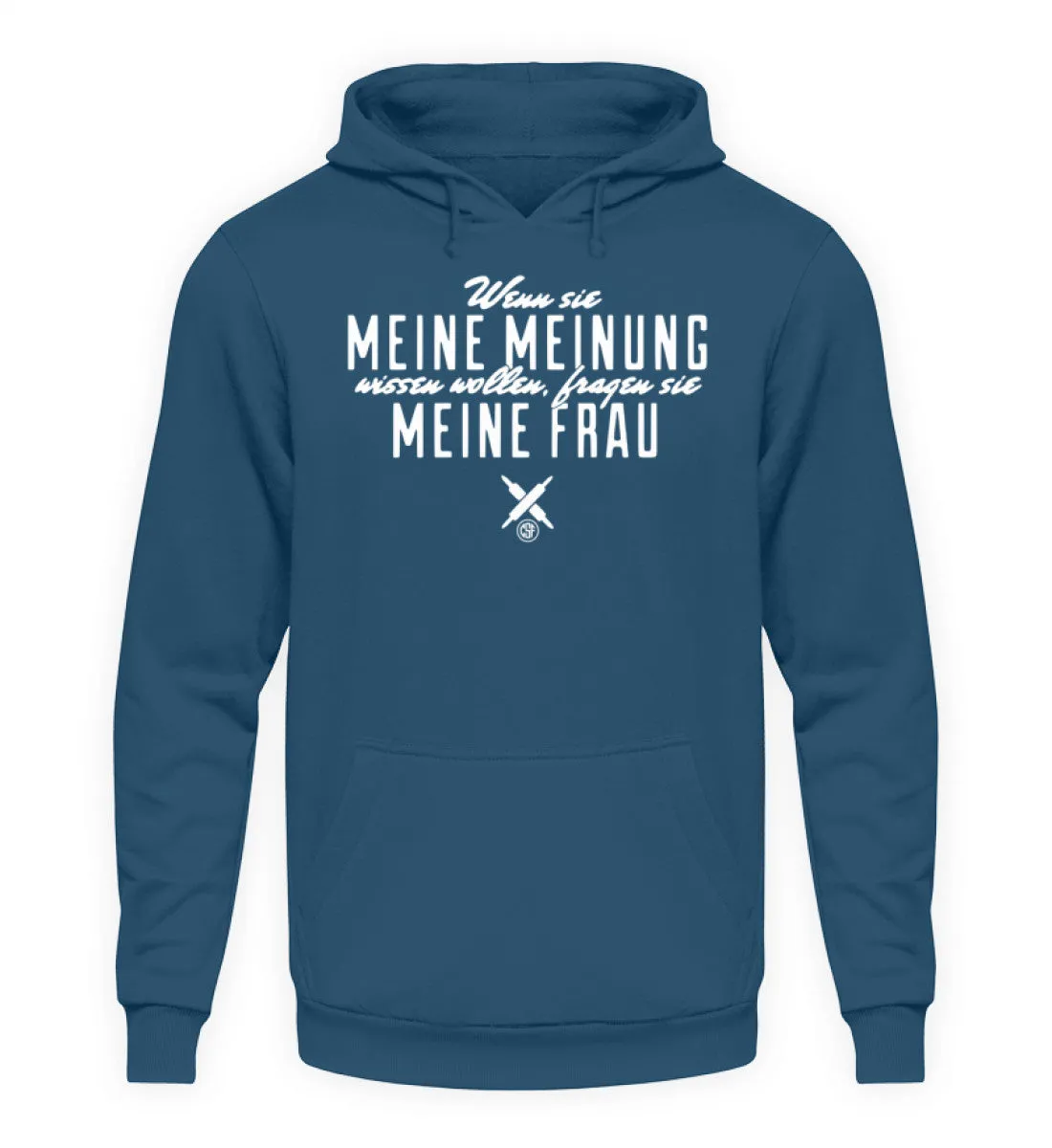 Wenn sie meine Meinung wissen wollen...  - Unisex Kapuzenpullover Hoodie